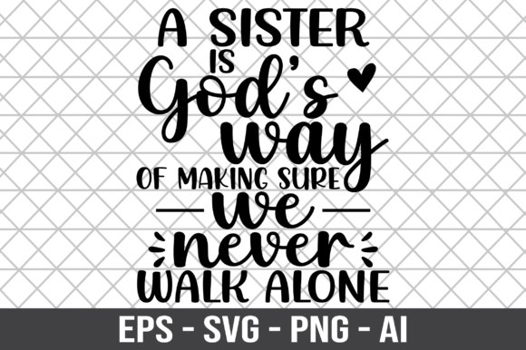 A Sister Is God’s Way of Making SVG: Graphics for Crafts