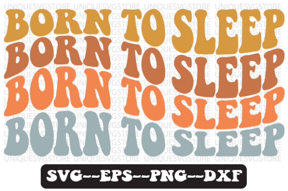 Born to Sleep Quote Retro SVG Design for Crafts & Graphics