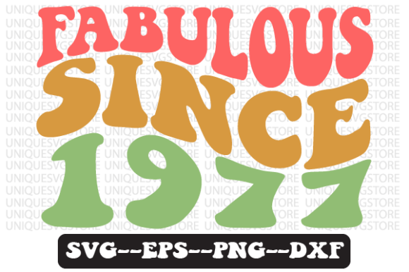 Fabulous Since 1977 Retro Graphics for Crafts