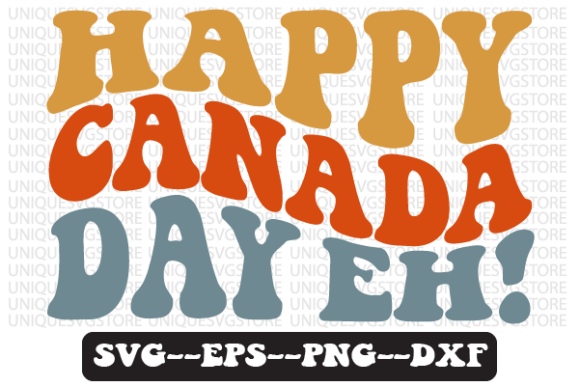 Happy Canada Day EH Retro SVG Graphics for Crafts