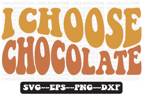 I Choose Chocolate Retro SVG Design: Graphics for Crafts
