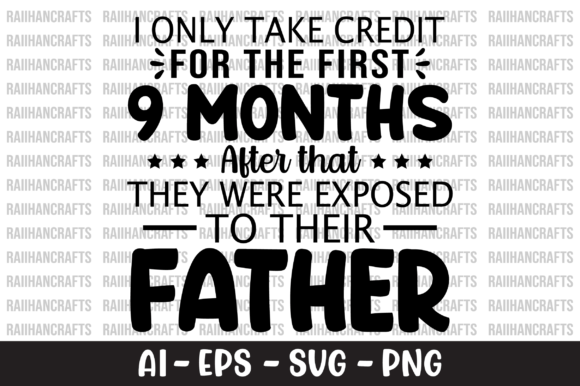 I Only Take Credit for the First 9 Month Graphics