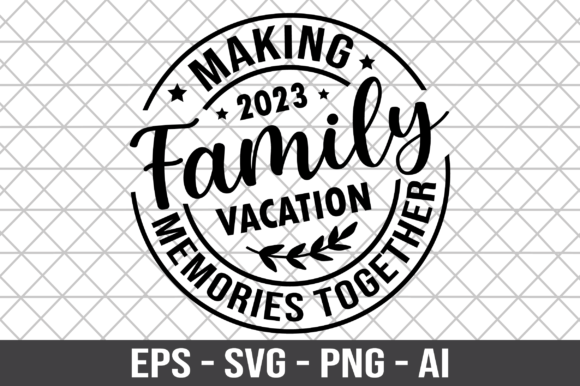 Making Family Vacation Memories Together Graphics & Crafts
