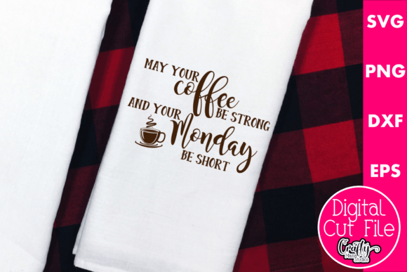 May Your Coffee Be Strong: Graphics for Crafts & Content