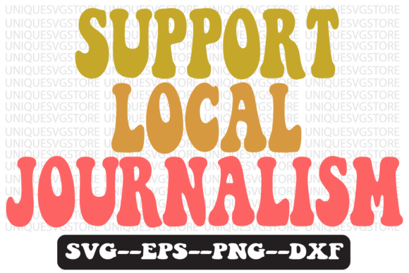 Support Local Journalism SVG Design