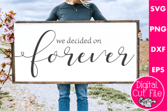 We Decided on Forever: Graphics for Crafts